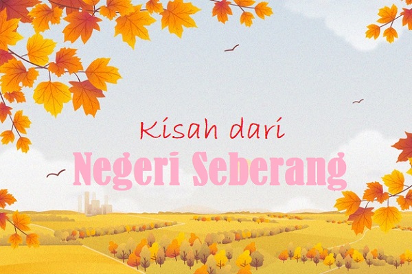 kisah-dari-negeri-seberang